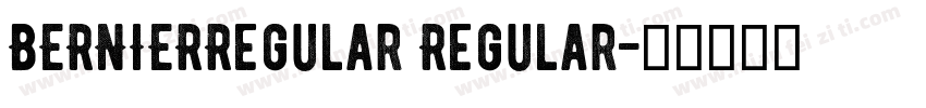 BERNIERRegular Regular字体转换